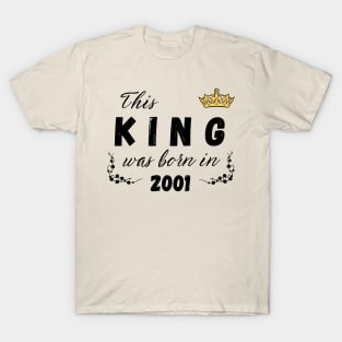 King born in 2001 T-Shirt